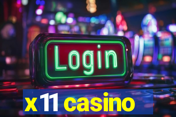 x11 casino